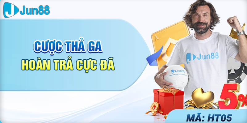 Khuyến mãi hoàn trả không giới hạn tại nhà cái Jun88 cho tất cả hội viên